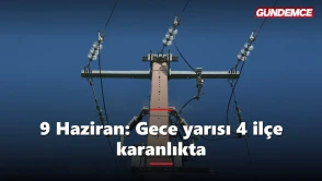 Kocaeli elektrik kesintisi 9 Haziran: Gece yarısı 4 ilçe karanlıkta