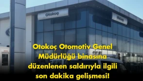 Otokoç genel müdürlük saldırısı detayı ortaya çıktı