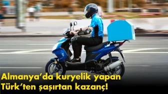 Almanya’da kuryelik yapan Türk’ten şaşırtan kazanç!