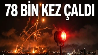 İsrail'de siren sesleri yükseldi: 78 bin kez çaldı