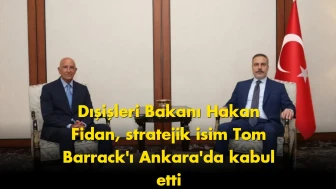 Hakan Fidan’dan kritik görüşme: Tom Barrack ile bir araya geldi