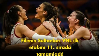 Filenin Sultanları için kötü haber: VNL’de sıralama değişti