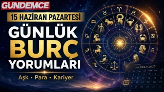 15 Haziran Pazartesi 2026: Günlük burç yorumları! Aşk, para ve kariyerde burçları neler bekliyor?