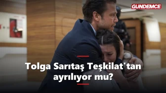 Tolga Sarıtaş Teşkilat'tan ayrılıyor mu? Karar netleşti