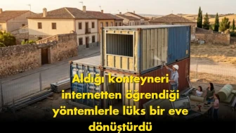Ev alamayınca konteyner aldı: İnternetten öğrenip kendi evini yaptı