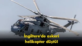 İngiltere'de askeri helikopter düştü: 3 kişi hayatını kaybetti