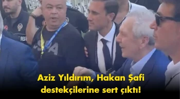 Aziz Yıldırım’dan Hakan Şafi destekçilerine sert yanıt