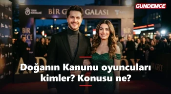 Doğanın Kanunu dizisi oyuncuları kimler? Konusu ne?