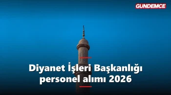 Diyanet İşleri Başkanlığı personel alımı 2026: Din görevlisi ve Kuran kursu öğreticisi