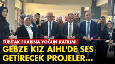 TÜBİTAK Bilim Fuarı büyük ilgi gördü: Gebze Kız Anadolu İmam Hatip Lisesi projeye ev sahipliği yaptı!
