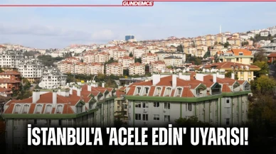 İstanbul'daki 1.5 Milyon Riskli Konut İçin "Acele Edin" Uyarısı