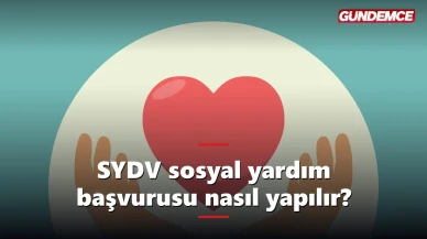 SYDV sosyal yardım başvurusu nasıl yapılır? 2026 rehberi