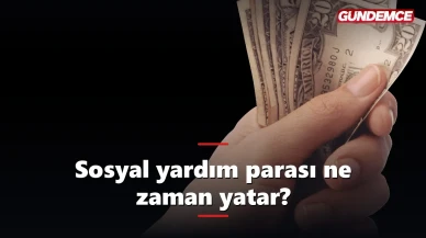 Sosyal yardım parası ne zaman yatar? e-Devlet sorgulama 2026