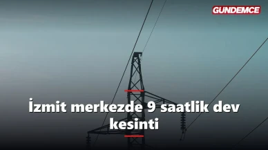 İzmit'te dev elektrik kesintisi: 7 Haziran Pazar çarşı merkezinde 9 saat elektrik yok