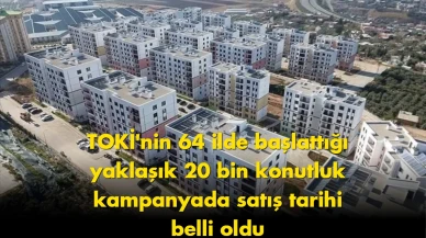 TOKİ’nin 64 İldeki Konut Kampanyası İçin Kritik Tarih Verildi