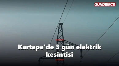 Kartepe'de 3 gün üst üste elektrik kesintisi: Maşukiye ve Eşme listede
