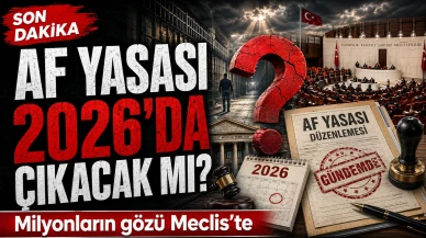 Af yasası Son Dakika 2026: Genel Af Çıkacak mı, Kimler Yararlanacak? Af yasası son durum: 12. Yargı Paketi'nde Genel Af var mı? Resmi gazete...