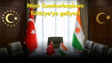 Nijer Cumhurbaşkanı için kritik tarih: Türkiye'ye geliyor