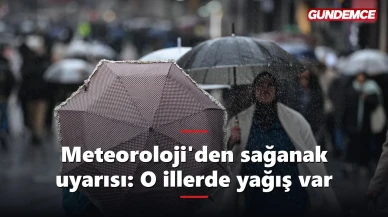 Meteoroloji'den sağanak uyarısı: O illerde yağış etkili olacak
