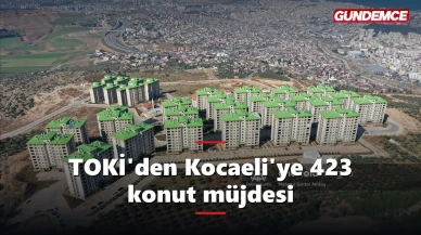 TOKİ'den Kocaeli'ye 423 konut müjdesi: kurasız satış başlıyor