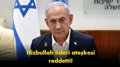 Hizbullah liderinden ateşkes reddi: Netanyahu sığınağa kaçtı
