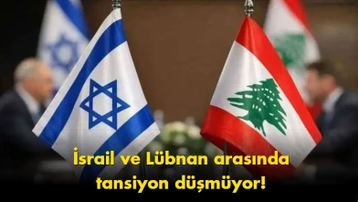 İsrail-Lübnan gerilimi bir anda değişti: 4. tur görüşmeleri
