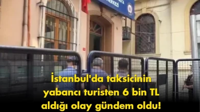 İstanbul’da turist vurgunu gündem oldu: Herkes aynı soruyu soruyor