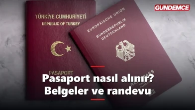 Pasaport nasıl alınır? Randevu ve gerekli belgeler