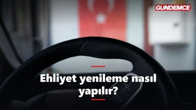 Ehliyet yenileme nasıl yapılır? Gerekli belgeler