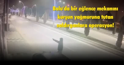 Bolu’da mekan kurşunlama olayında: 2 kişi tutuklandı