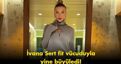 İvana Sert'in Kas Şovu: "Yaş Sadece Bir Sayı!"