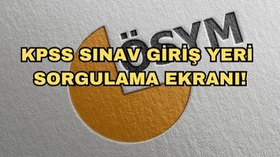 KPSS SINAV GİRİŞ YERİ SORGULAMA EKRANI! 2024 KPSS sınav giriş belgesi nasıl alınır, sınav yerleri açıklandı mı? İşte, detaylar...