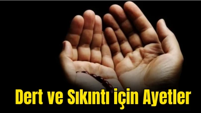 Sıkıntı, Dert ve Sabırla İlgili Ayetler ve İlham Veren Mesajlar