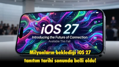 iOS 27 için kritik tarih verildi: Apple takvimi netleşti
