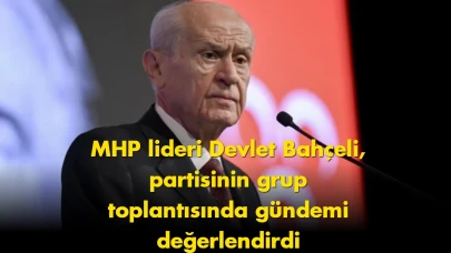 MHP lideri Bahçeli’den flaş açıklama: İşte o detaylar