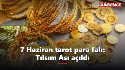 7 Haziran tarot para falı: Tılsım Ası yeni kapı açıyor