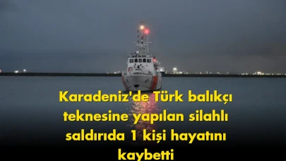 Karadeniz’de Türk teknesine saldırı: 1 ölü, 4 yaralı