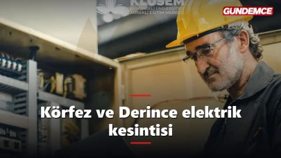 Körfez ve Derince elektrik kesintisi: Hangi mahallelerde elektrik kesilecek?