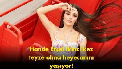 Hande Erçel ikinci kez teyze oluyor: Gamze Erçel’den ilk kareler