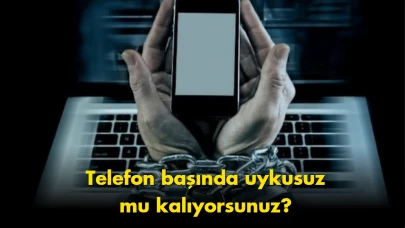 Telefon bağımlıları için kötü haber: Uyku düzeni bir anda değişti