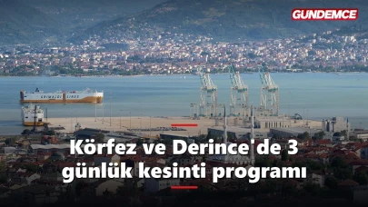Körfez ve Derince'de elektrik kesintisi: 3 günlük program belli