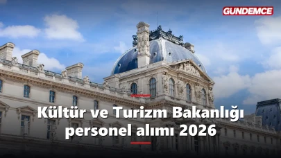 Kültür ve Turizm Bakanlığı personel alımı 2026: Başvurular 29 Haziran'a kadar