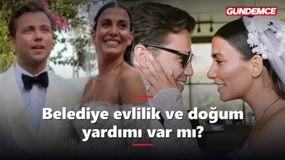Belediye evlilik ve doğum yardımı var mı? 2026 destekleri