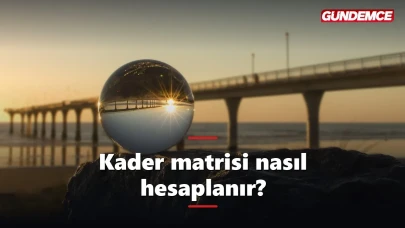Kader matrisi nasıl hesaplanır? Doğum tarihinizle adım adım