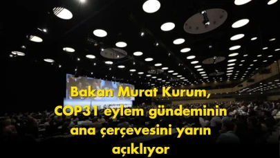 Murat Kurum şok karar aldı: COP31 için kritik tarih verildi