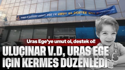 Uluçınar Vergi dairesi'nden Uras Ege'ye umut kermesi!
