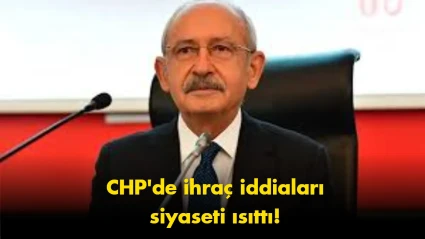 CHP’de ihraç iddiaları sonrası Kılıçdaroğlu’ndan ilk yorum