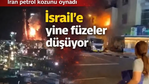 İsrail'e yine füzeler düşüyor: İran petrol kozunu oynadı