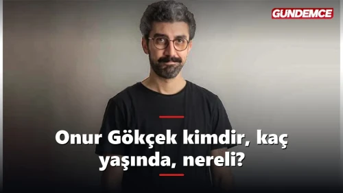 Nemlizade'nin yıldızı Onur Gökçek kimdir, kaç yaşında, nereli?