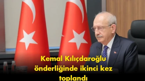 CHP MYK, Kılıçdaroğlu önderliğinde ikinci kez gündem oldu